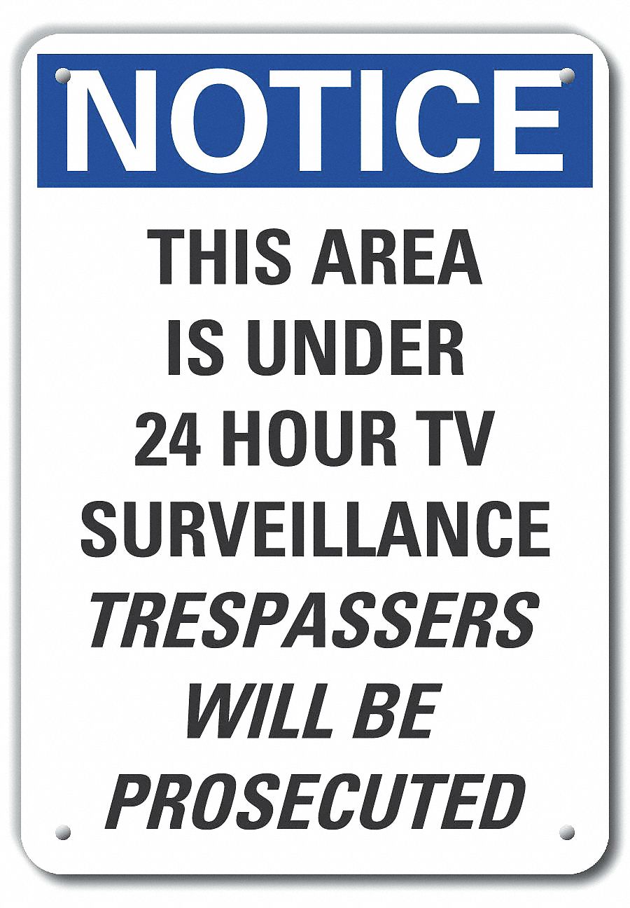 Reflective Surveillance Notice Sign: Aluminum, Mounting Holes Sign Mounting, Engineer Grade, Notice
