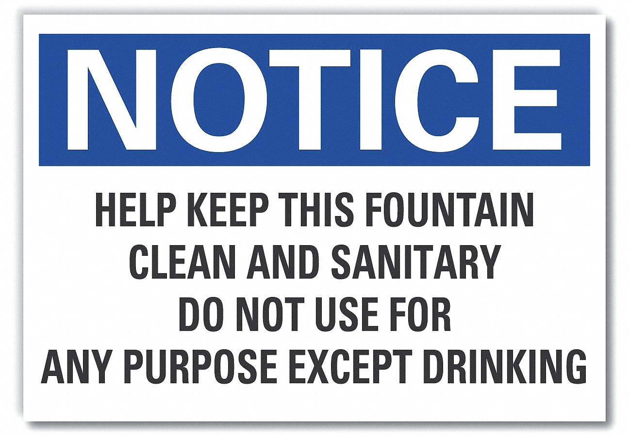 Notice Sign: Non-PVC Polymer, Adhesive Sign Mounting, 10 in x 14 in Nominal Sign Size, White