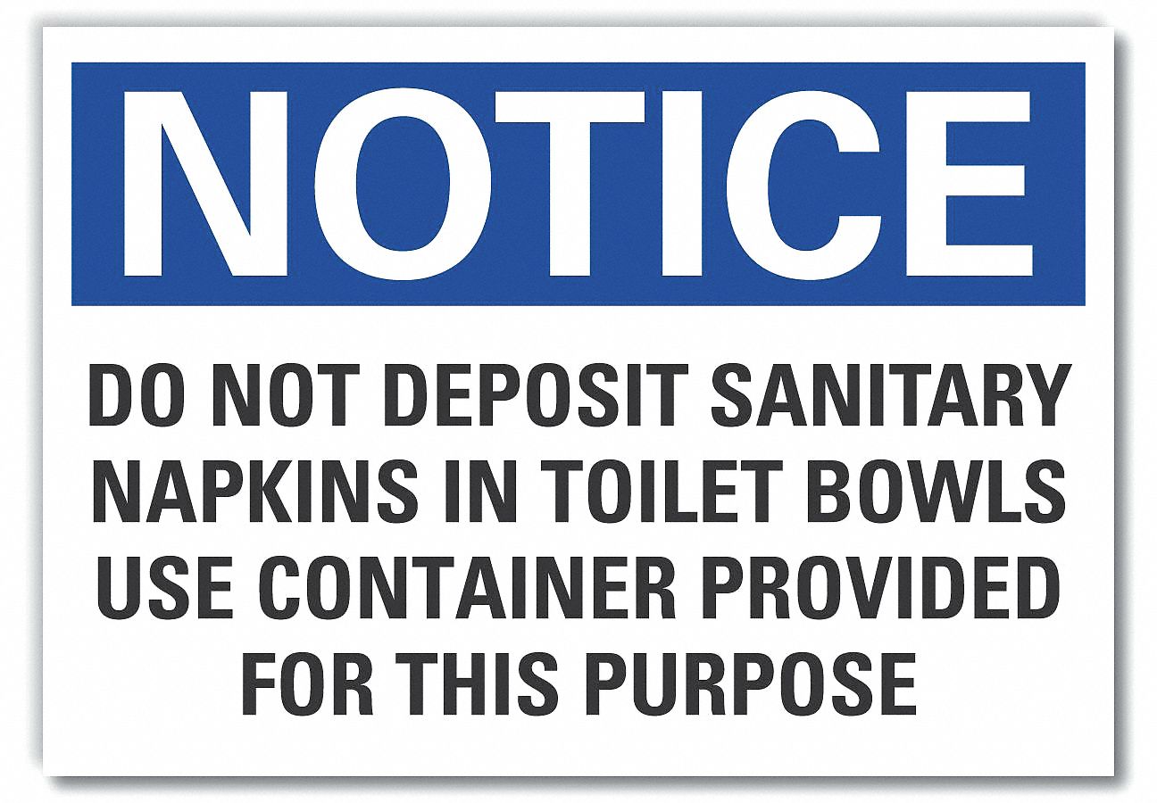 Notice Sign: Non-PVC Polymer, Adhesive Sign Mounting, 10 in x 14 in Nominal Sign Size, White