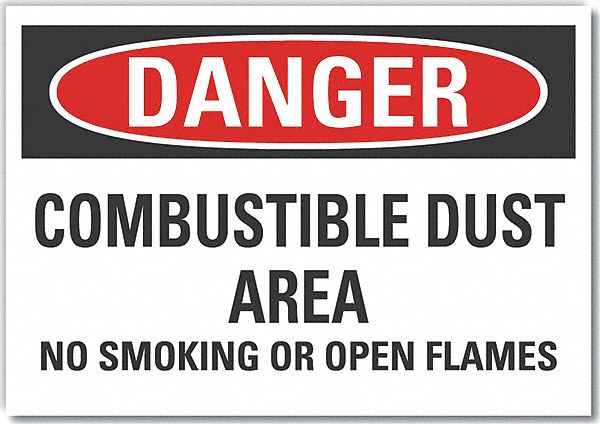  Combustible Dust Danger Label: Polyester, Adhesive Sign Mounting, 10 in x 14 in Nominal Sign Size