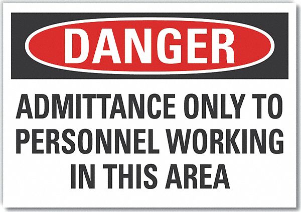  Authorized Personnel Danger Label: Polyester, Adhesive Sign Mounting, 5 in x 7 in Nominal Sign Size