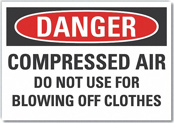  Compressed Air Danger Label: Polyester, Adhesive Sign Mounting, 5 in x 7 in Nominal Sign Size