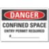 Danger: Confined Space Entry Permit Required #___ Signs