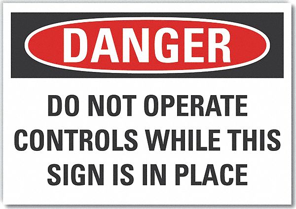  Machine & Operation Danger Label: Polyester, Adhesive Sign Mounting, 5 in x 7 in Nominal Sign Size