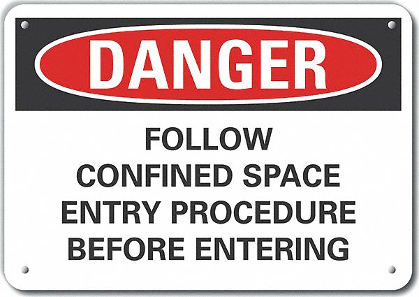 Reflective  Confined Space Danger Sign: Aluminum, Mounting Holes Sign Mounting, Engineer Grade