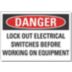 Danger: Lock Out Electrical Switches Before Working On Equipment Signs