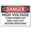 Danger: High Voltage Turn Power Off And Lock Out Before Servicing Signs