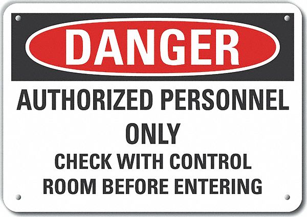 Reflective  Authorized Personnel Danger Sign: Aluminum, Mounting Holes Sign Mounting, Engineer Grade