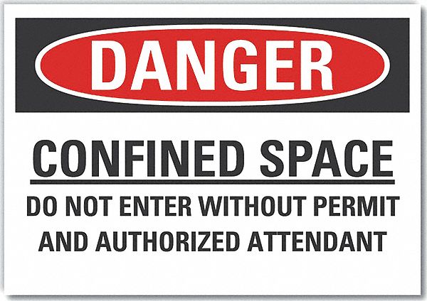  Confined Space Danger Label: Polyester, Adhesive Sign Mounting, 10 in x 14 in Nominal Sign Size