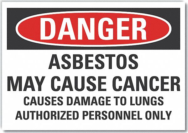  Asbestos  Danger Label: Polyester, Adhesive Sign Mounting, 10 in x 14 in Nominal Sign Size
