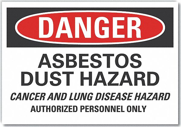  Asbestos  Danger Label: Polyester, Adhesive Sign Mounting, 10 in x 14 in Nominal Sign Size