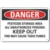 Danger: Pesticide Storage Area All Unauthorized Persons Keep Out Fire May Cause Toxic Fumes Signs