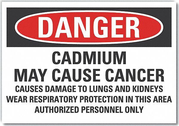  Cadmium Danger Label: Polyester, Adhesive Sign Mounting, 10 in x 14 in Nominal Sign Size