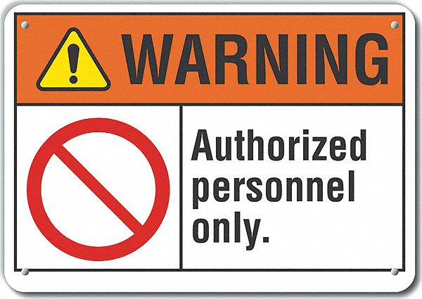 Reflective  Authorized Personnel Warning Sign: Aluminum, Mounting Holes Sign Mounting, 0.04 in Thick