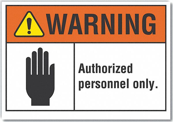 Warning Sign: Non-PVC Polymer, Adhesive Sign Mounting, 7 in x 10 in Nominal Sign Size, Warning, Wall