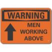 Warning: Men Working Above Signs