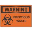 Warning: Infectious Waste Signs
