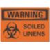 Warning: Soiled Linens Signs