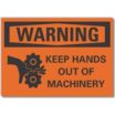 Warning: Keep Hands Out Of Machinery Signs