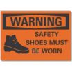 Warning: Safety Shoes Must Be Worn Signs