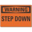 Warning: Step Down Signs