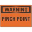 Warning: Pinch Point Signs
