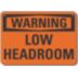 Warning: Low Headroom Signs