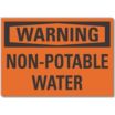 Warning: Non-Potable Water Signs