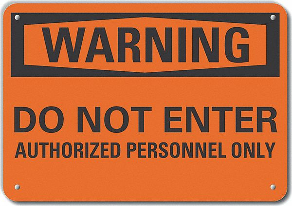 Reflective  Authorized Personnel Warning Sign: Aluminum, Mounting Holes Sign Mounting, 0.04 in Thick