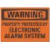 Warning: Property Protected By Electronic Alarm System Signs