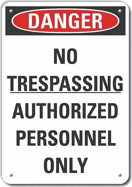 Reflective  No Trespassing Danger Sign: Aluminum, Mounting Holes Sign Mounting, Engineer Grade