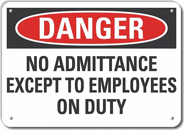 Alum No Admittance Danger Sign, 7x10in