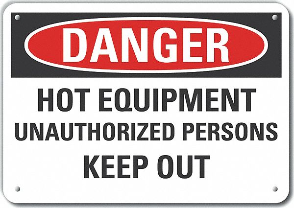 Reflective  Hot Danger Sign: Aluminum, Mounting Holes Sign Mounting, 10 in x 14 in Nominal Sign Size