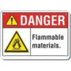 Danger: Flammable Materials. Signs