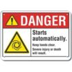 Danger: Starts Automatically. Keep Hands Clear. Severe Injury Or Death Will Result. Signs