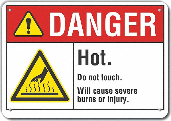 Reflective  Hot Surface Danger Sign: Aluminum, Mounting Holes Sign Mounting, Engineer Grade