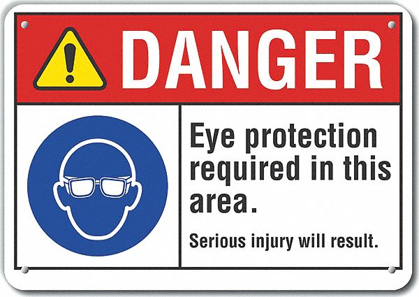 Reflective  Eye  Danger Sign: Aluminum, Mounting Holes Sign Mounting, 7 in x 10 in Nominal Sign Size
