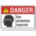 Danger: Eye Protection Required Signs