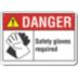 Danger: Safety Gloves Required Signs