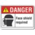 Danger: Face Shield Required Signs