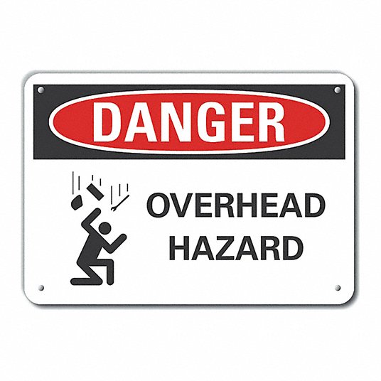Plastic Overhead Hazard Danger Sign: Plastic, Mounting Holes Sign Mounting,  Not Retroreflective