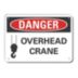 Danger: Overhead Crane Signs