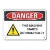 Danger: This Machine Starts Automatically Signs