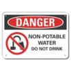 Danger: Non-Potable Water Do Not Drink Signs