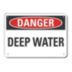 Danger: Deep Water Signs