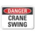 Danger: Crane Swing Signs