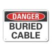 Danger: Buried Cable Signs