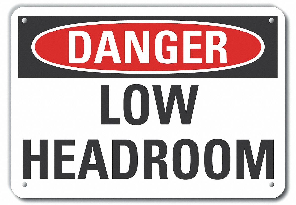 Reflective  Low Clearance Danger Sign: Aluminum, Mounting Holes Sign Mounting, Engineer Grade