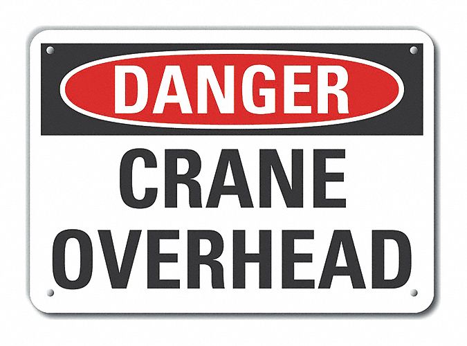 Reflective  Crane & Hoists Danger Sign: Aluminum, Mounting Holes Sign Mounting, Engineer Grade