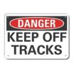 Danger: Keep Off Tracks Signs